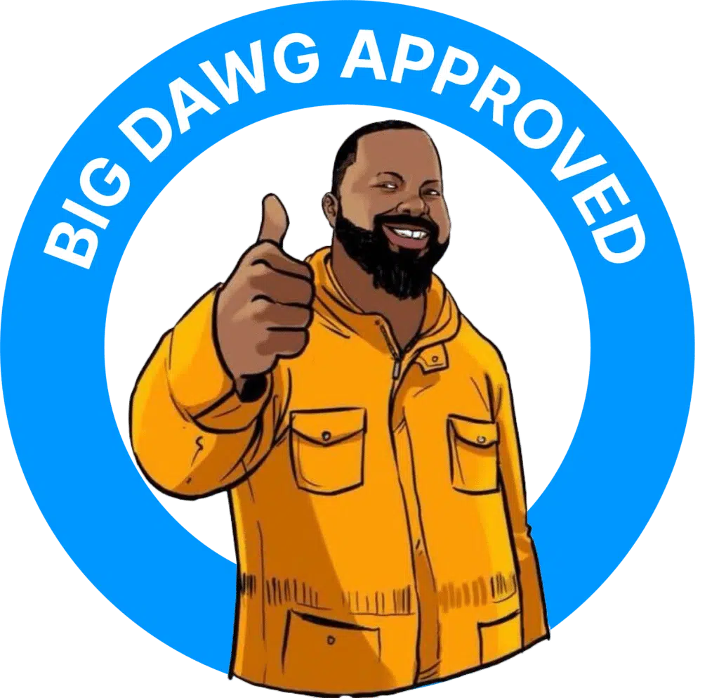 Picture of Man With Thumbs up and Banner overhead that reads "Big Dawg Approved"